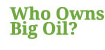 Who Owns Big Oil